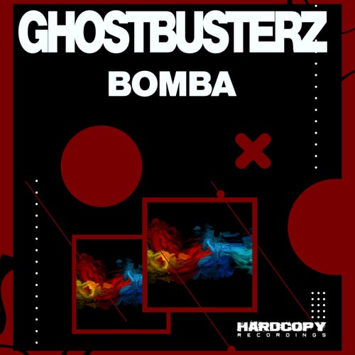 Ghostbusterz - BOMBA [HARDC063]